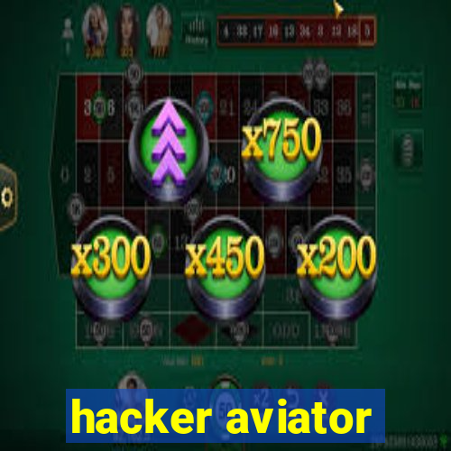 hacker aviator